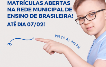 Brasileira: município está com matrículas abertas na rede municipal de ensino
