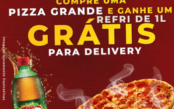 PROMOÇÃO DA CIELE: na compra da pizza grande ganhe um refrigerante de 1 litro
