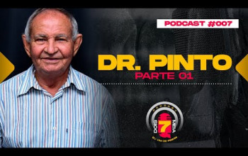 DOIS7MEIA - DR. PINTO - PARTE 01 - PODCAST #007